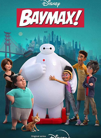 دانلود سریال Baymax! 2022 با زیرنویس فارسی چسبیده