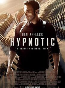 دانلود فیلم Hypnotic 2023 با زیرنویس چسبیده