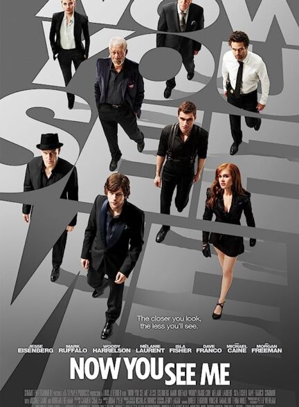 دانلود فیلم Now You See Me 2013 با دوبله فارسی و زیرنویس چسبیده