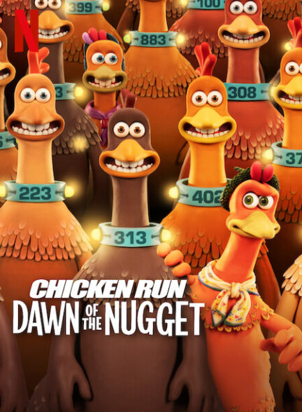 دانلود فیلم Chicken Run: Dawn of the Nugget با دوبله فارسی و زیرنویس چسبیده