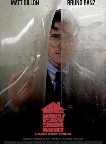 دانلود فیلم The House That Jack Built با دوبله فارسی و زیرنویس چسبیده