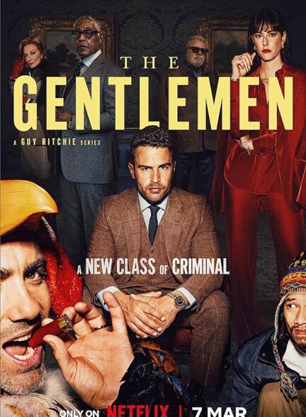 دانلود سریال The Gentlemen با زیرنویس چسبیده