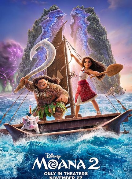 دانلود انیمیشن Moana 2 با زیرنویس چسبیده و دوبله فارسی