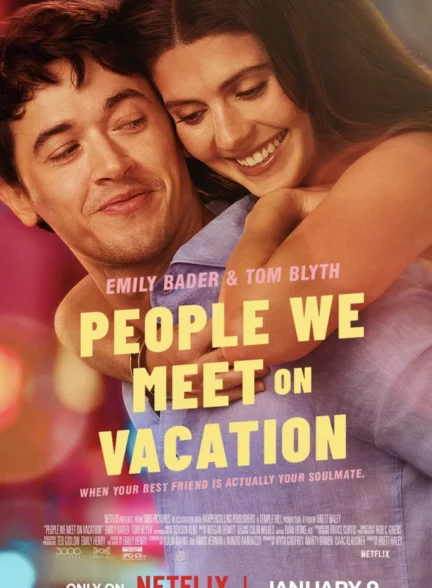 دانلود فیلم People We Meet on Vacation 2026