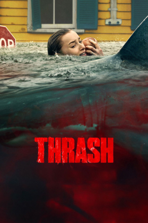 دانلود فیلم Thrash 2026