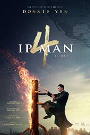 دانلود فیلم Ip Man 4: The Finale 2019
