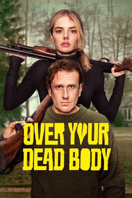 دانلود فیلم Over Your Dead Body 2026